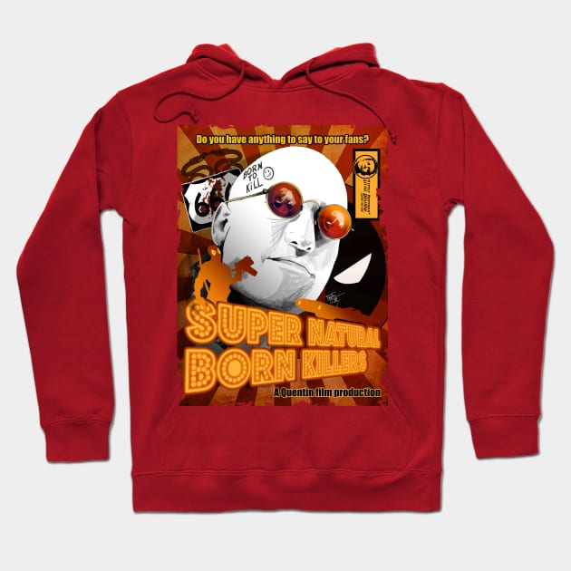 Super Natural Born Killer Hoodie by LittleBastard